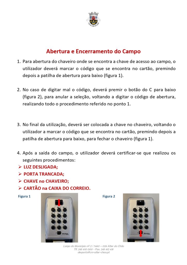 Abertura e encerramento do campo